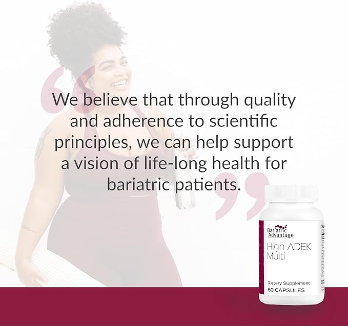 Bariatric Advantage High ADEK Multi - for Bariatric Surgery Patients - Multivitamin with Vitamins A, D, E, K & Trace Minerals - 100%+ DV of ADEK - 60 Capsules